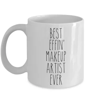 Gift For Makeup Artist Best Effin' Makeup Artist Ever Mug Coffee Cup Funny Coworker Gifts
