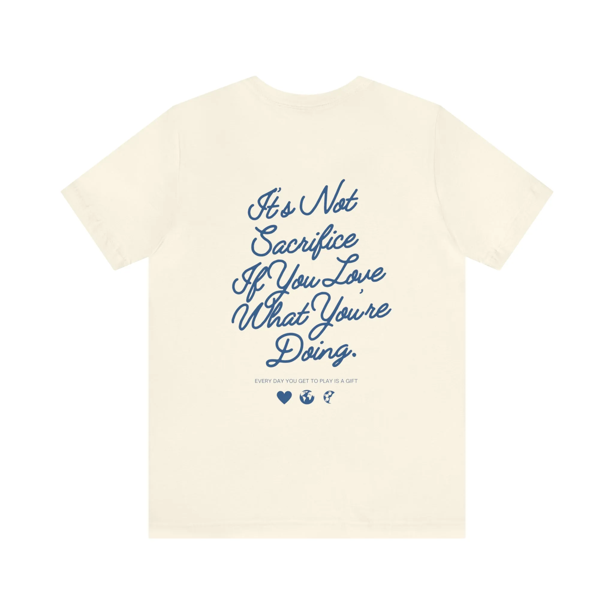 It's Not Sacrifice If You Love What You're Doing Adult T-Shirt